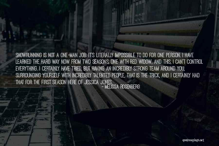 You Do It To Yourself Quotes By Melissa Rosenberg You Do It To Yourself Quotes By Melissa Rosenberg