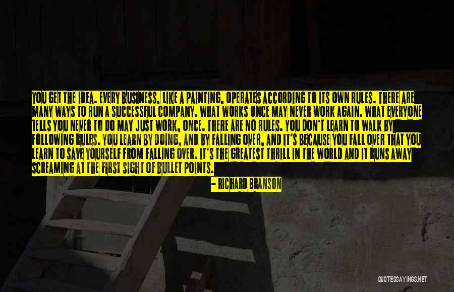 You Do It To Yourself Quotes By Richard Branson You Do It To Yourself Quotes By Richard Branson