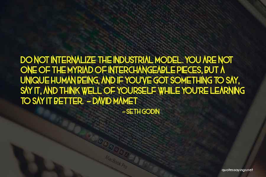 You Do It To Yourself Quotes By Seth Godin You Do It To Yourself Quotes By Seth Godin