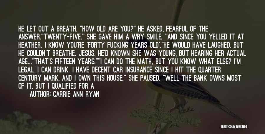 You Do The Math Quotes By Carrie Ann Ryan