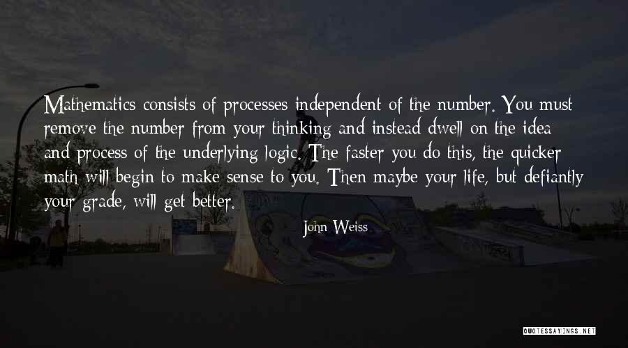 You Do The Math Quotes By John Weiss