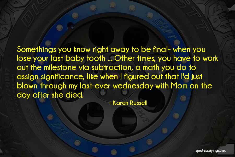 You Do The Math Quotes By Karen Russell