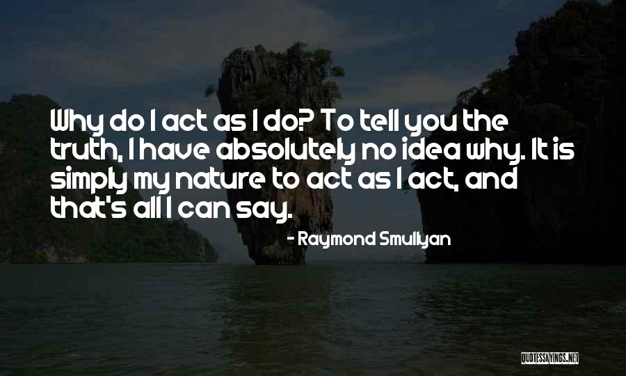 You Do The Math Quotes By Raymond Smullyan