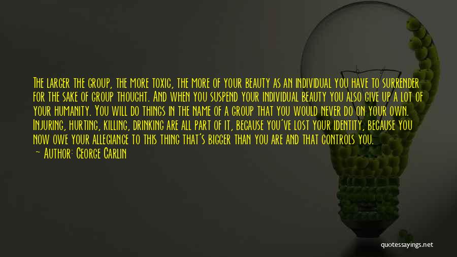 You Do Your Own Thing Quotes By George Carlin