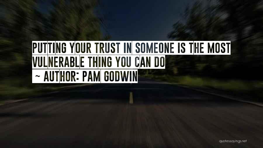 You Do Your Thing Quotes By Pam Godwin