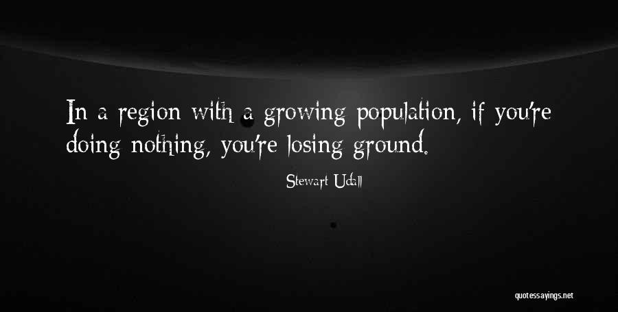 You Doing You Quotes By Stewart Udall You Doing You Quotes By Stewart Udall