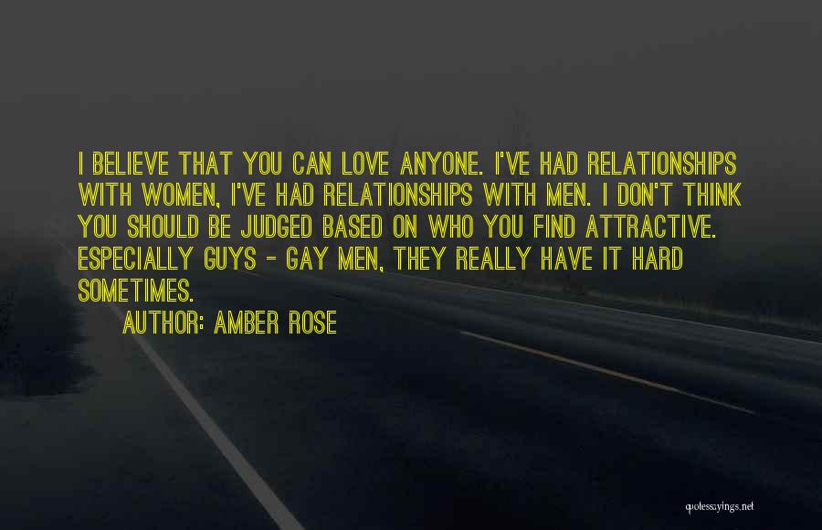 You Don't Believe I Love You Quotes By Amber Rose