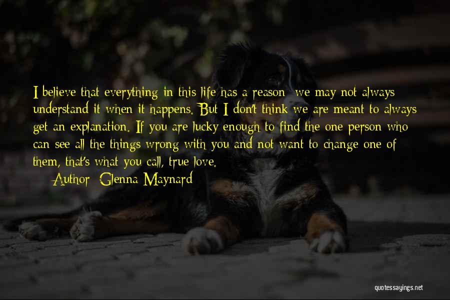 You Don't Believe I Love You Quotes By Glenna Maynard