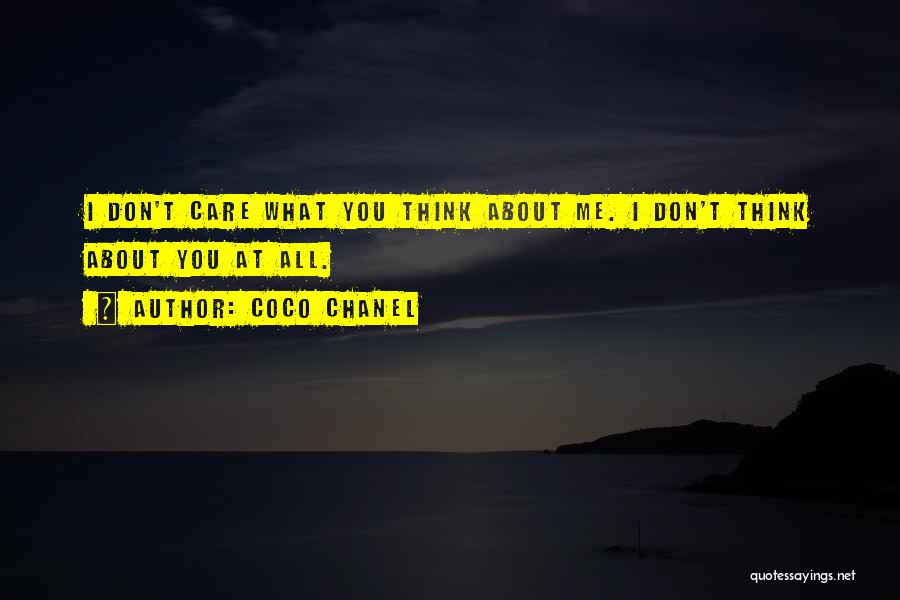 You Don't Care At All Quotes By Coco Chanel