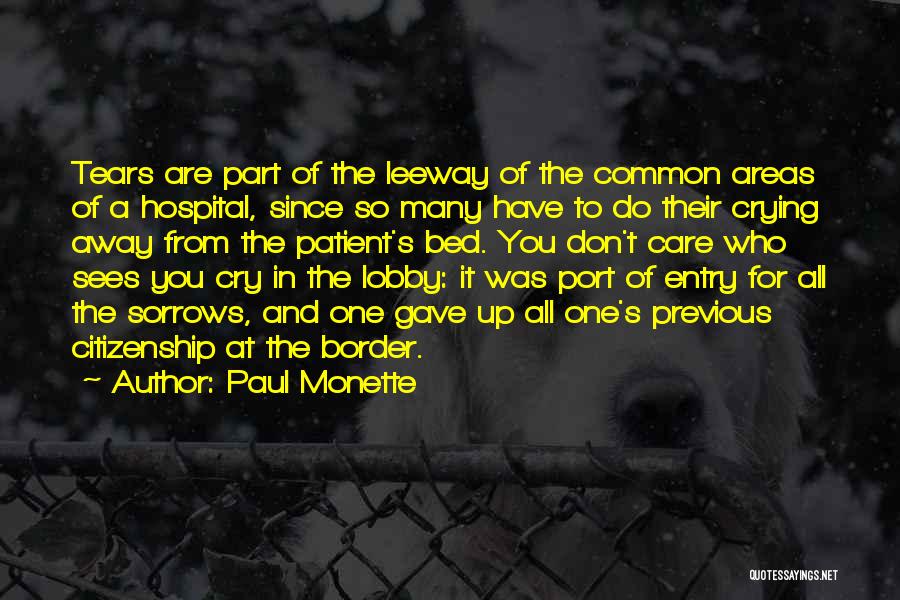 You Don't Care At All Quotes By Paul Monette