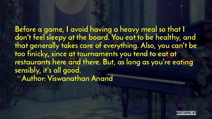 You Don't Care At All Quotes By Viswanathan Anand