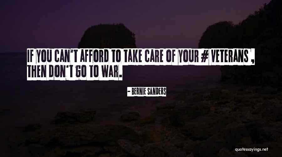 You Don't Care Quotes By Bernie Sanders