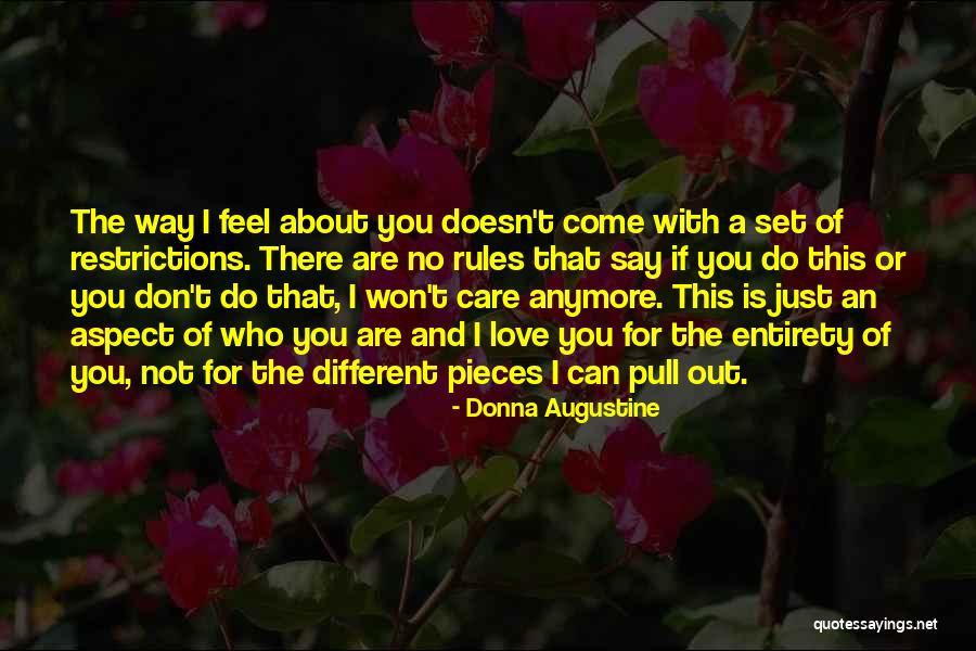 You Don't Care Why Should I Quotes By Donna Augustine You Don't Care Why Should I Quotes By Donna Augustine