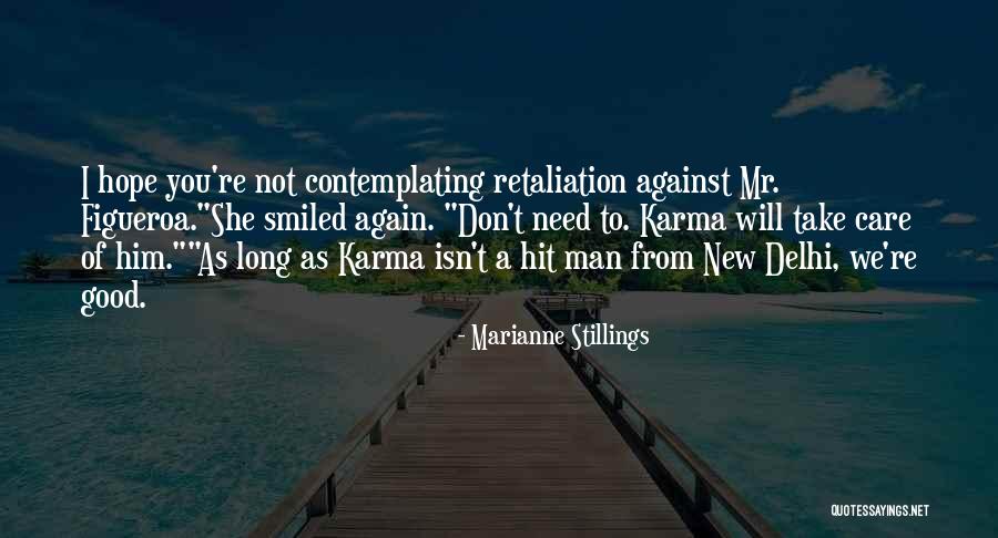 You Don't Care Why Should I Quotes By Marianne Stillings You Don't Care Why Should I Quotes By Marianne Stillings