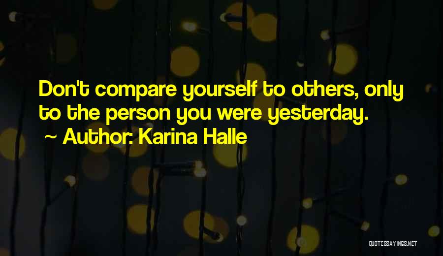 You Don't Compare Quotes By Karina Halle