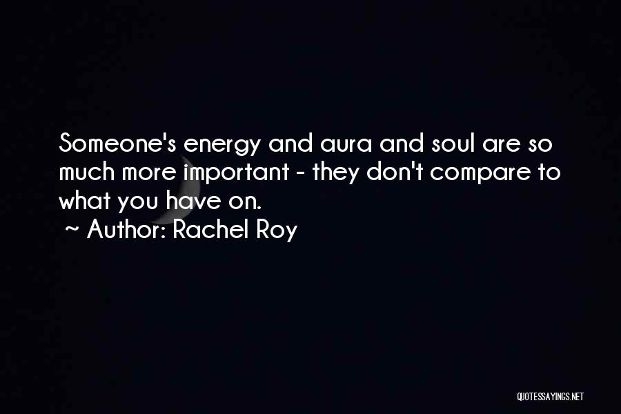 You Don't Compare Quotes By Rachel Roy