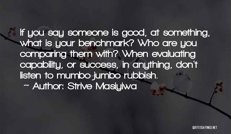 You Don't Compare Quotes By Strive Masiyiwa