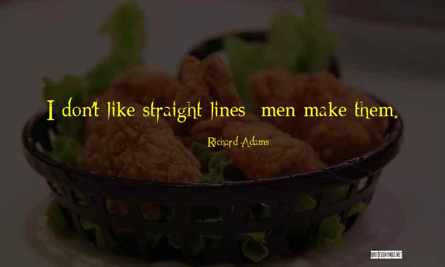 You Don't Deserve Me Picture Quotes By Richard Adams