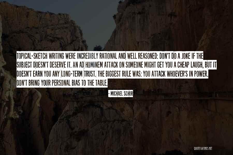 You Don't Deserve Quotes By Michael Schur You Don't Deserve Quotes By Michael Schur