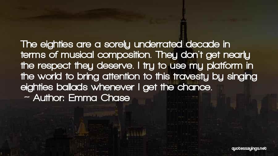 You Don't Deserve Respect Quotes By Emma Chase