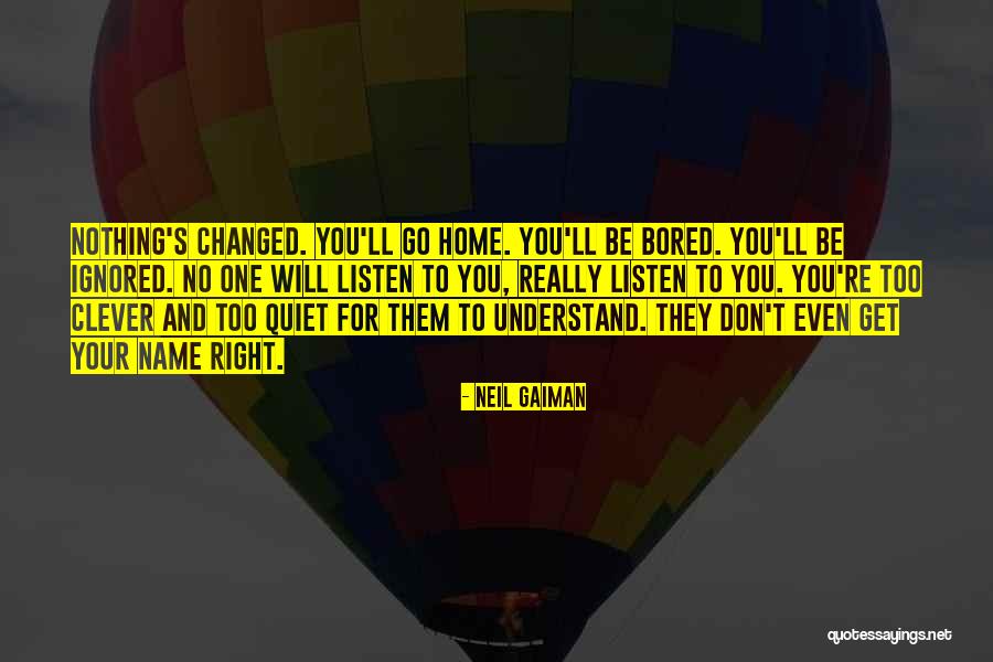 You Don't Even Understand Quotes By Neil Gaiman You Don't Even Understand Quotes By Neil Gaiman