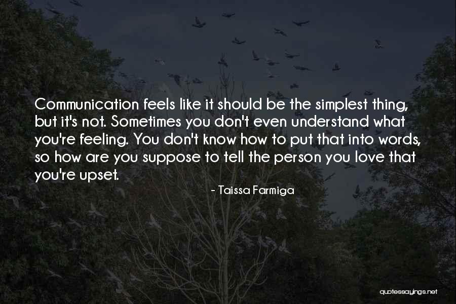You Don't Even Understand Quotes By Taissa Farmiga You Don't Even Understand Quotes By Taissa Farmiga
