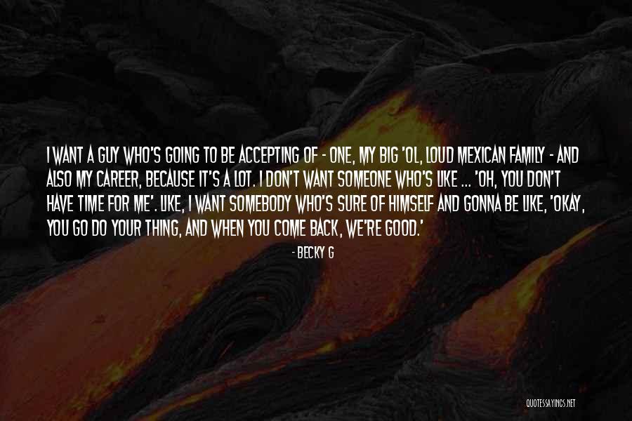You Don't Have My Back Quotes By Becky G You Don't Have My Back Quotes By Becky G