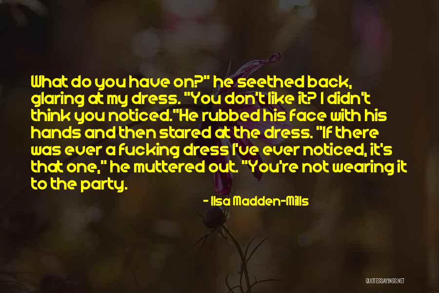 You Don't Have My Back Quotes By Ilsa Madden-Mills You Don't Have My Back Quotes By Ilsa Madden-Mills