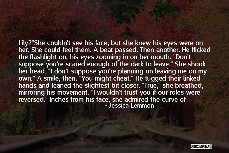 You Don't Have My Back Quotes By Jessica Lemmon You Don't Have My Back Quotes By Jessica Lemmon