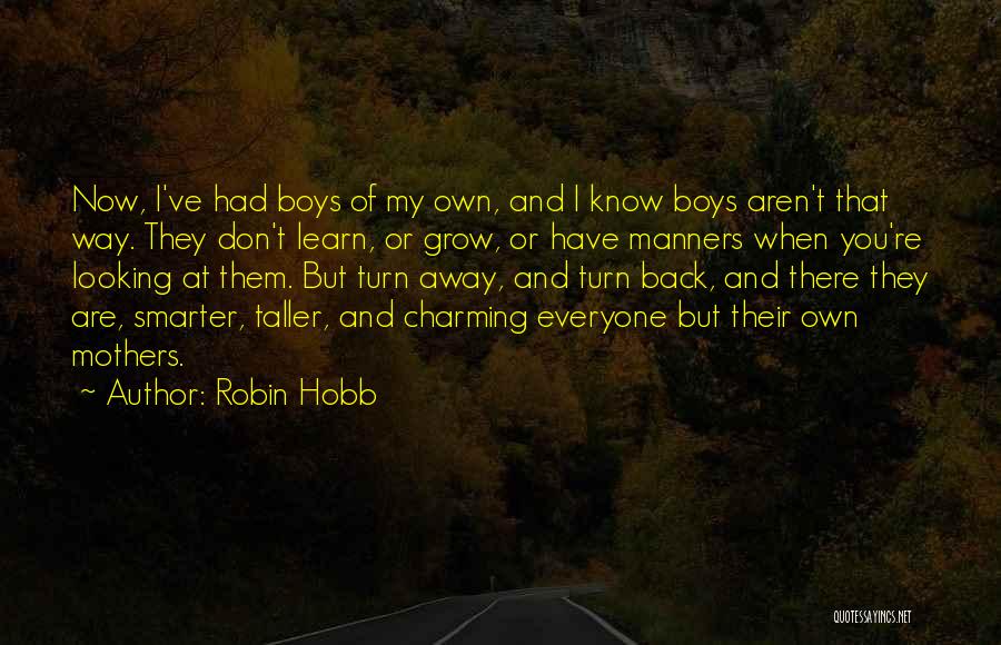 You Don't Have My Back Quotes By Robin Hobb