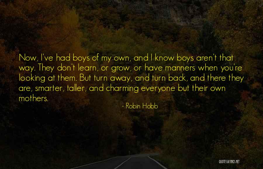 You Don't Have My Back Quotes By Robin Hobb