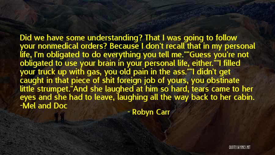 You Don't Have My Back Quotes By Robyn Carr You Don't Have My Back Quotes By Robyn Carr