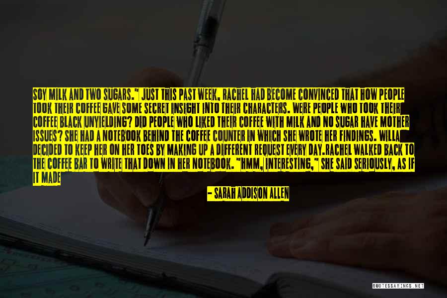 You Don't Have My Back Quotes By Sarah Addison Allen You Don't Have My Back Quotes By Sarah Addison Allen