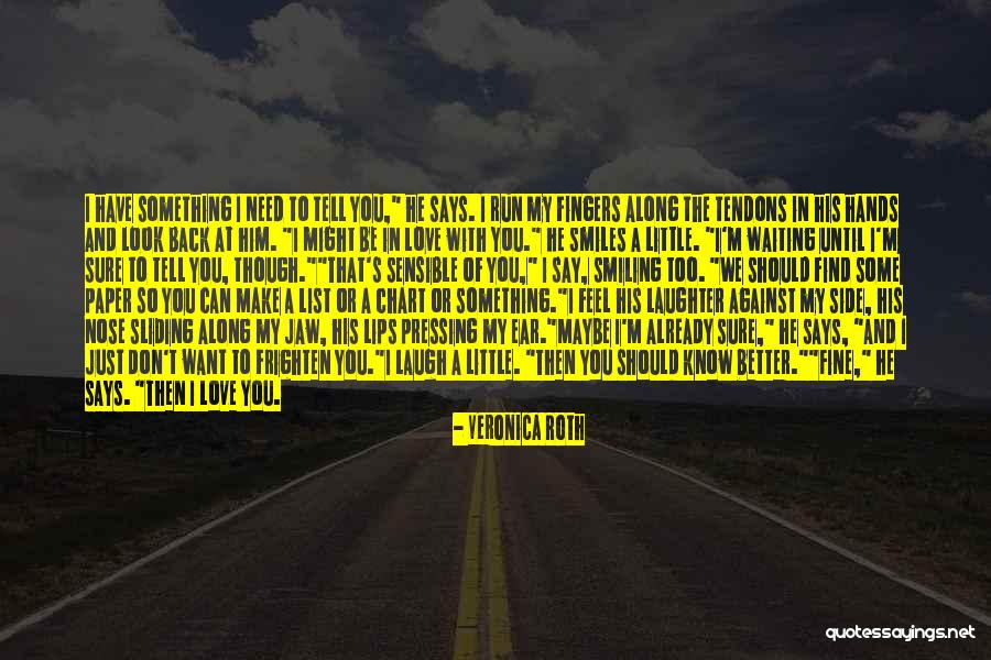 You Don't Have My Back Quotes By Veronica Roth You Don't Have My Back Quotes By Veronica Roth