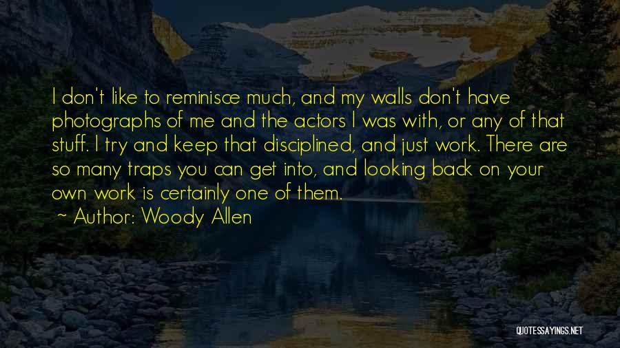 You Don't Have My Back Quotes By Woody Allen