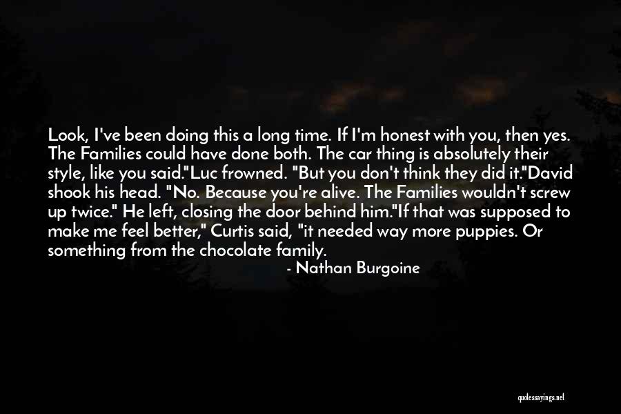 You Don't Have Time Quotes By Nathan Burgoine