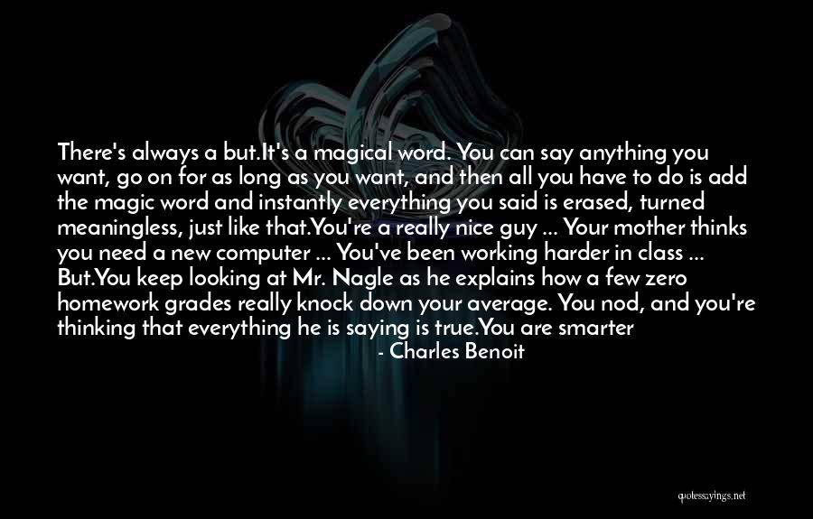 You Don't Have To Say Anything Quotes By Charles Benoit