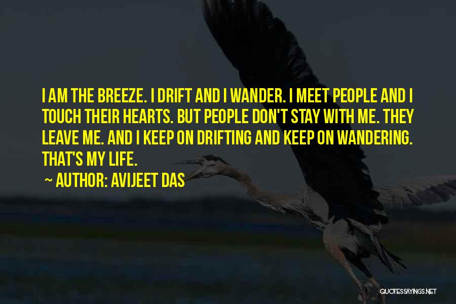 You Don't Keep In Touch Quotes By Avijeet Das