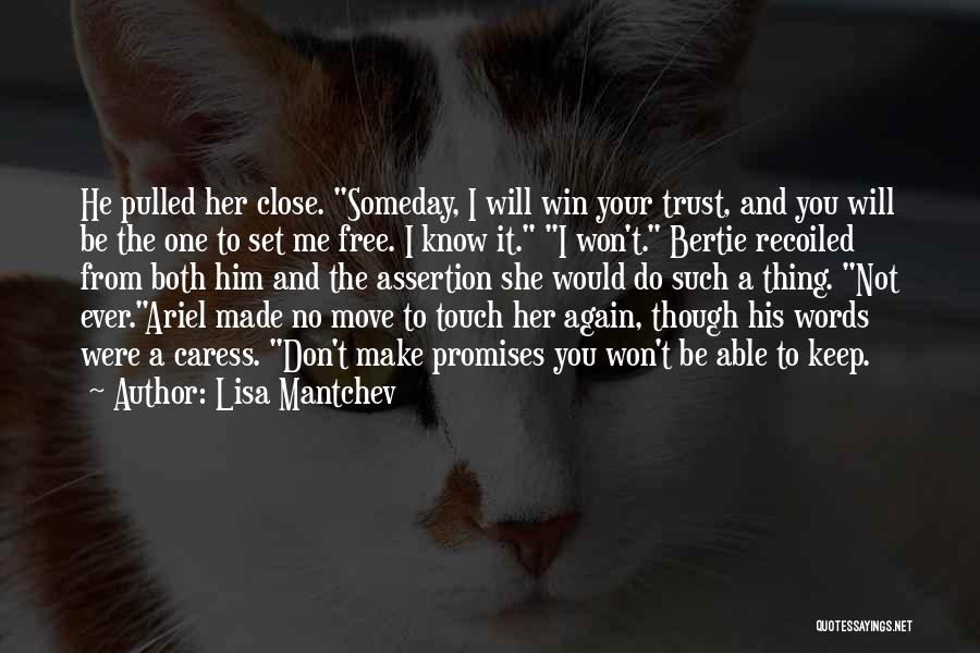 You Don't Keep In Touch Quotes By Lisa Mantchev