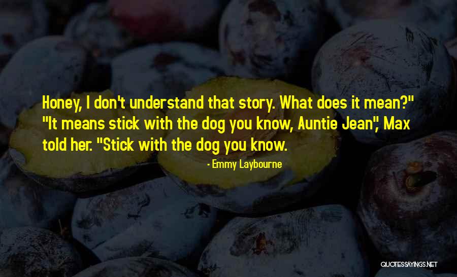 You Don't Know Her Story Quotes By Emmy Laybourne You Don't Know Her Story Quotes By Emmy Laybourne