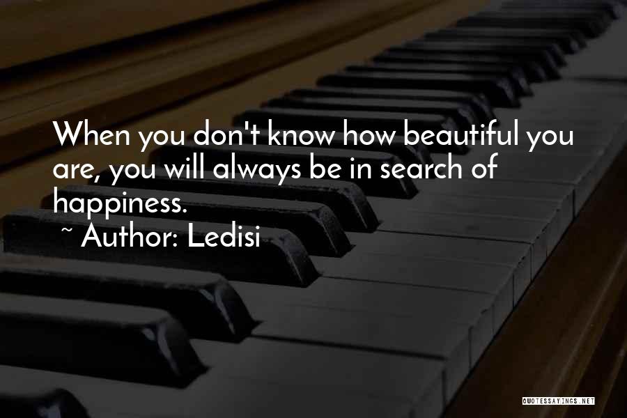 You Don't Know How Beautiful You Are Quotes By Ledisi