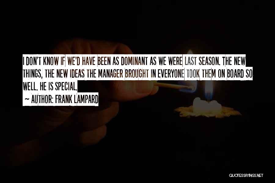 You Don't Know How Special You Are Quotes By Frank Lampard