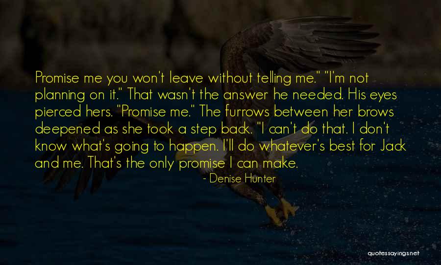 You Don't Know Jack Quotes By Denise Hunter You Don't Know Jack Quotes By Denise Hunter