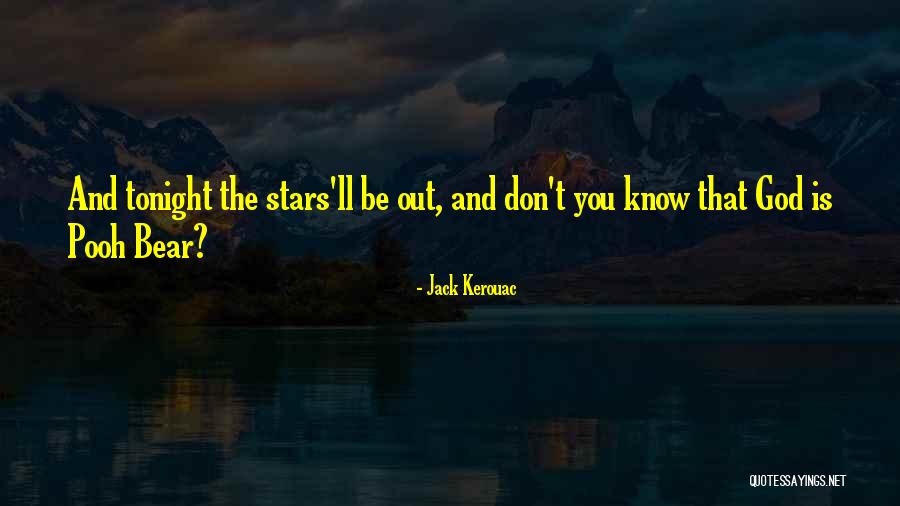 You Don't Know Jack Quotes By Jack Kerouac You Don't Know Jack Quotes By Jack Kerouac
