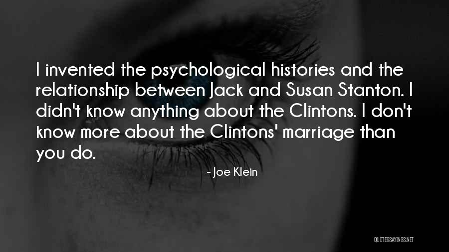 You Don't Know Jack Quotes By Joe Klein You Don't Know Jack Quotes By Joe Klein