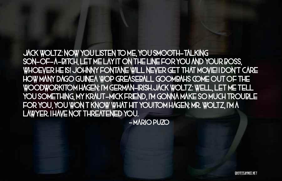 You Don't Know Jack Quotes By Mario Puzo You Don't Know Jack Quotes By Mario Puzo