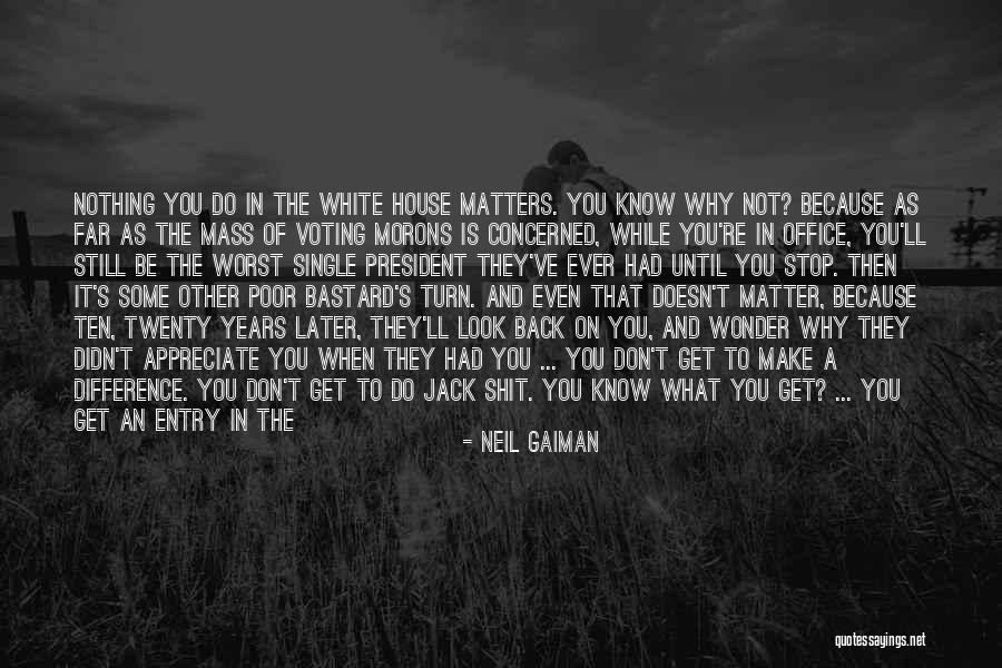 You Don't Know Jack Quotes By Neil Gaiman You Don't Know Jack Quotes By Neil Gaiman