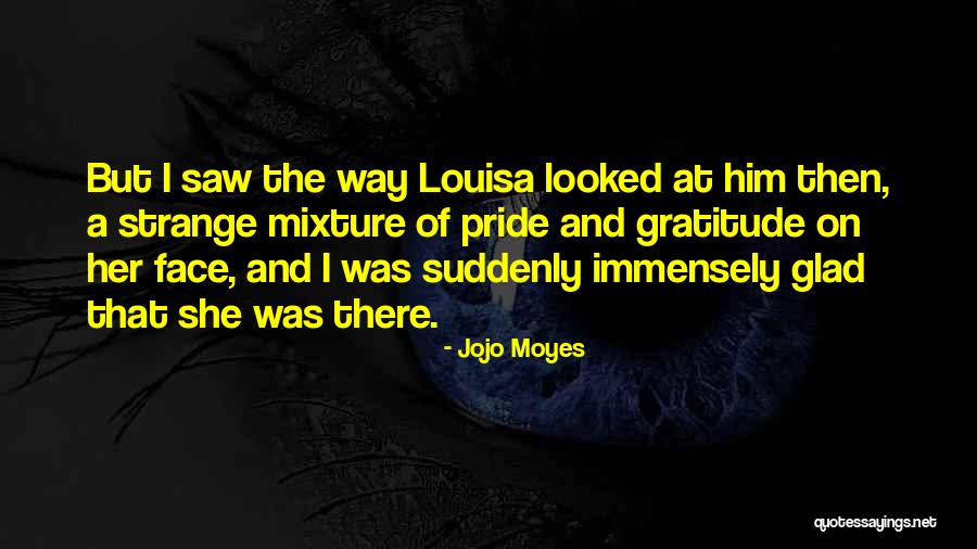 You Dont Know What Love Is Quotes By Jojo Moyes You Dont Know What Love Is Quotes By Jojo Moyes