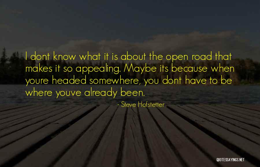 You Dont Know What Love Is Quotes By Steve Hofstetter You Dont Know What Love Is Quotes By Steve Hofstetter