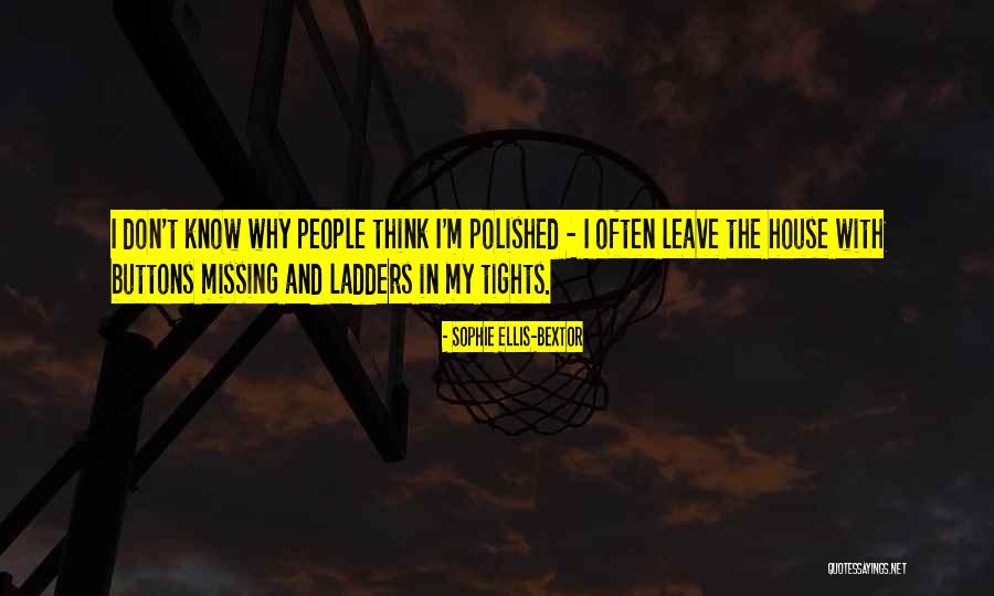 You Don't Know What Your Missing Quotes By Sophie Ellis-Bextor You Don't Know What Your Missing Quotes By Sophie Ellis-Bextor